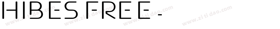 Hibes FREE字体转换